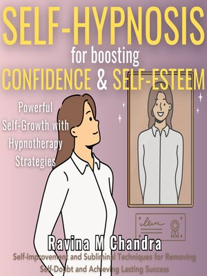 cover image of Self-Hypnosis for Boosting Confidence & Self-Esteem